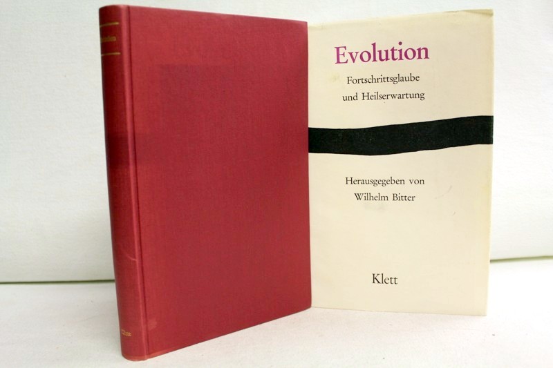Bitter, Wilhelm (Hrsg.):  Evolution. Fortschrittsglaube und Heilserwartung. Ein Tagungsbericht. 