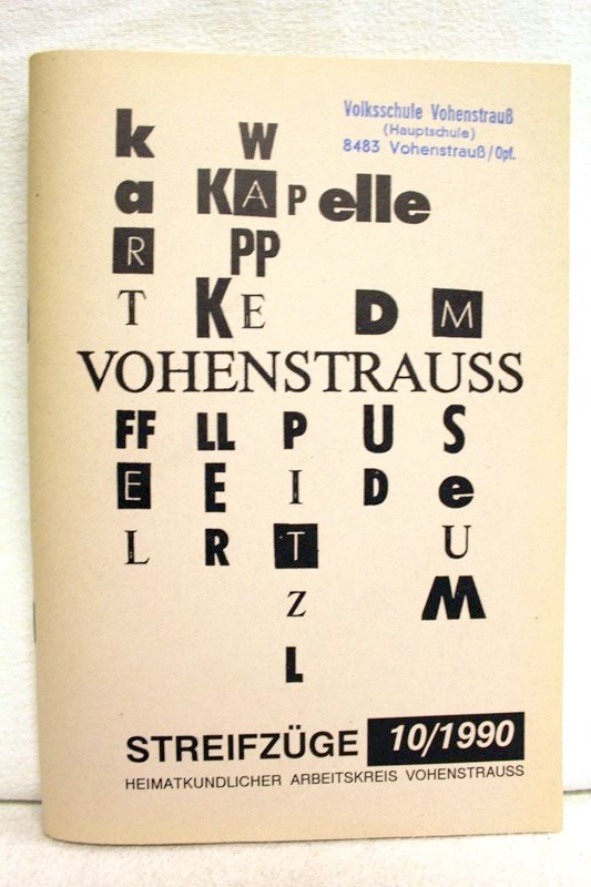 Vohenstrauss Heimatkdl. Arbk.:  Heimatkundliches Kaleidoskop. Streifzge 10/1990. 