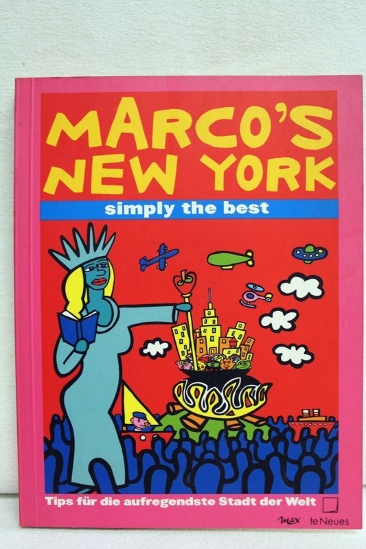 Marco und Fatima Igramhan-Parsons:  Marco`s New York : [simply the best ; Tips fr die aufregendste Stadt der Welt]. 