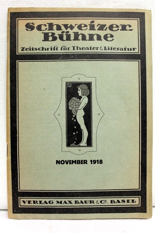 Verein schweiz. Literaturfreunde (Hrsg):  Schweizer Bhne , November 1918, III.Jahrg., 11.Heft des 