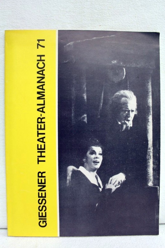 Verein der Freunde des Theaters Giessen, (Hrsg):  Giessener Theater- Almanach 71 