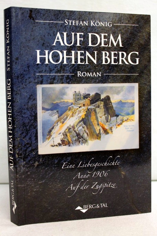 König, Stefan:  Auf dem hohen Berg. Roman. 