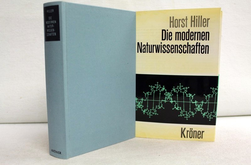 Hiller, Horst B.:  Die modernen Naturwissenschaften. 