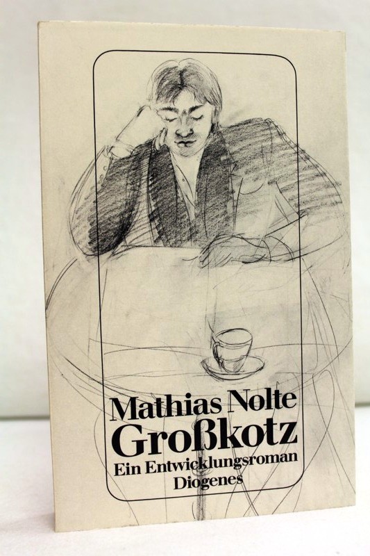 Nolte, Mathias:  Grosskotz : ein Entwicklungsroman. 