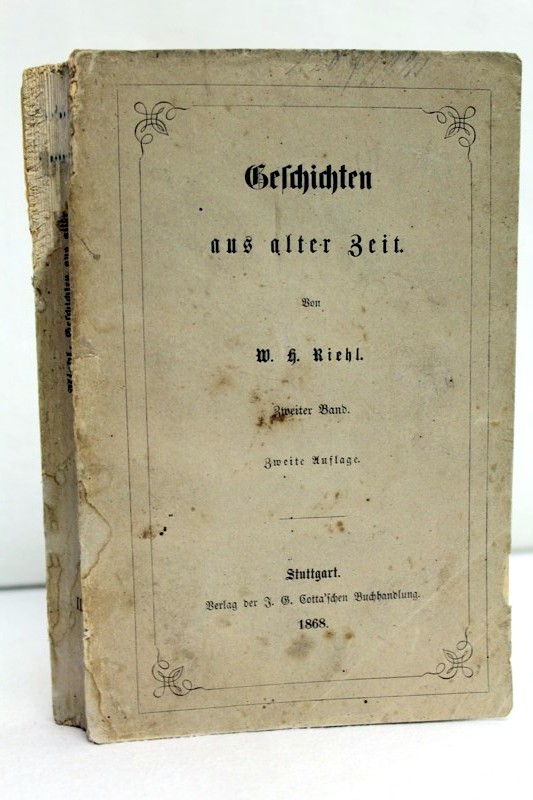 Riehl, Wilhelm Heinrich:  Geschichten aus alter Zeit , Zweiter Band 