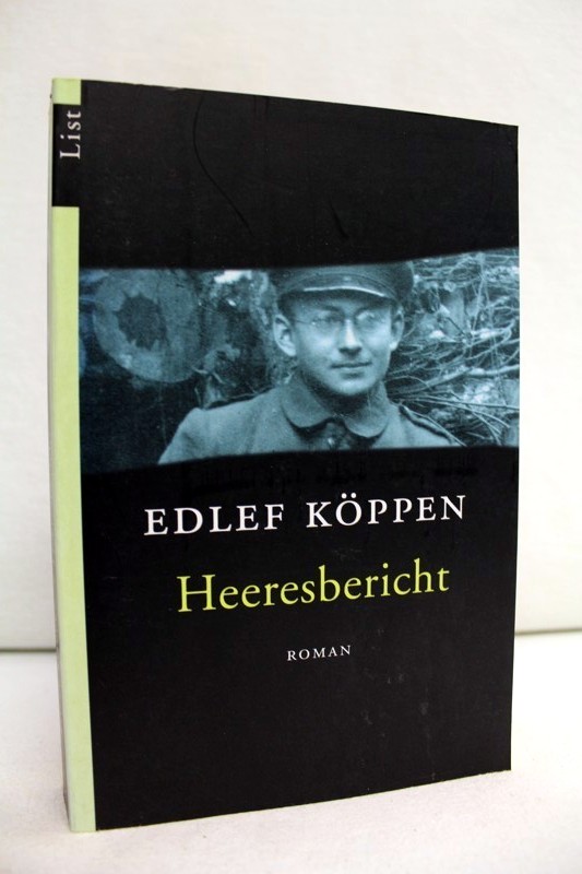 Kppen, Edlef:  Heeresbericht. Roman. 