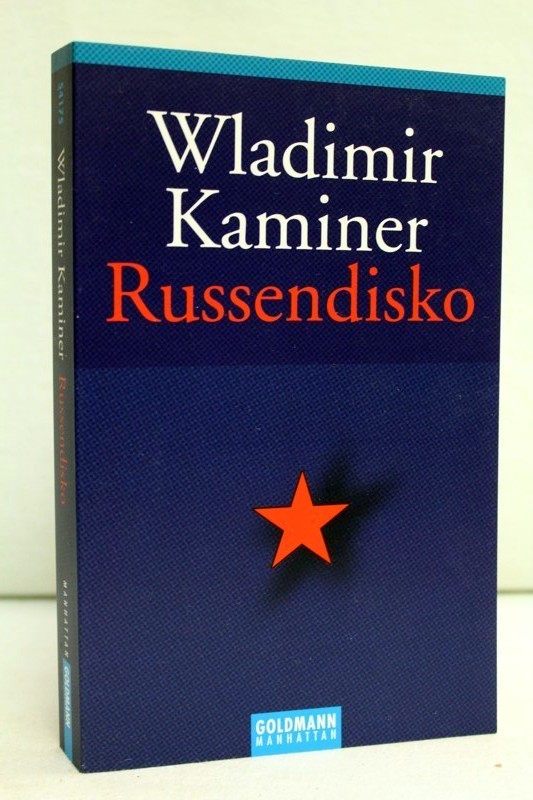 Kaminer, Wladimir:  Russendisko. 