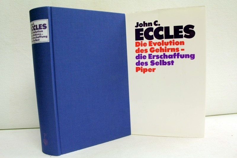 Eccles, John C.:  Die Evolution des Gehirns - die Erschaffung des Selbst. 