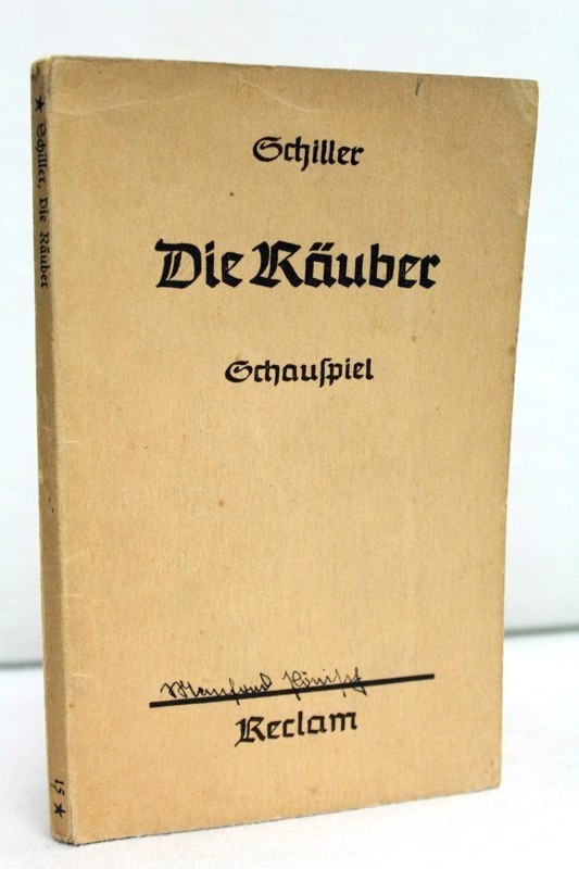 Schiller, Friedrich von:  Die Ruber. Ein Schauspiel in fnf Akten. 