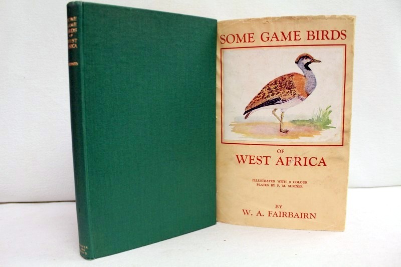 Fairbairn, W. Alexander:  Some Game Birds of West Africa. 