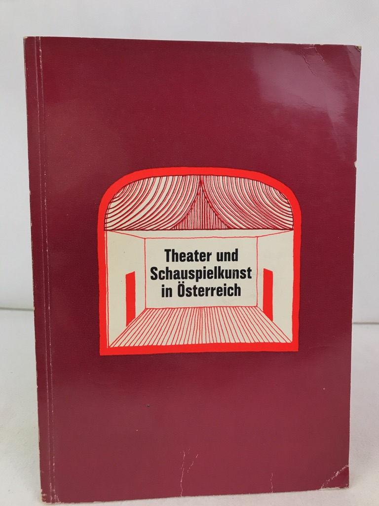 Haider-Pregler, Hilde:  Theater und Schauspielkunst in Österreich. 