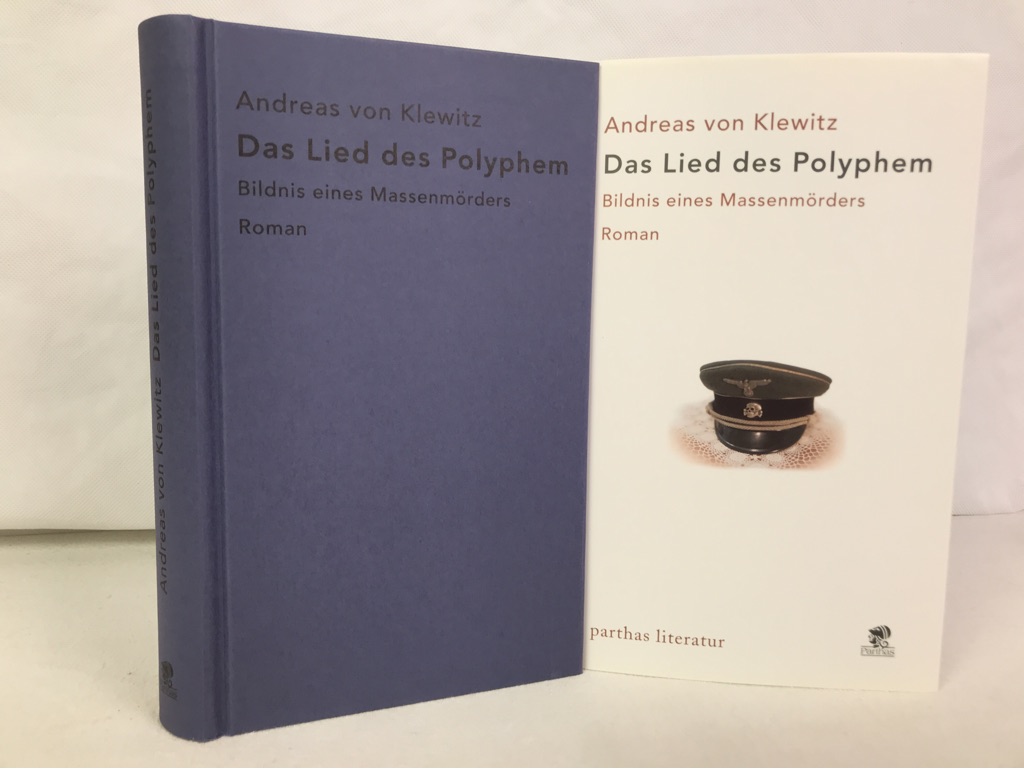 Klewitz, Andreas von:  Das Lied des Polyphem : Bildnis eines Massenmrders ; Roman. 