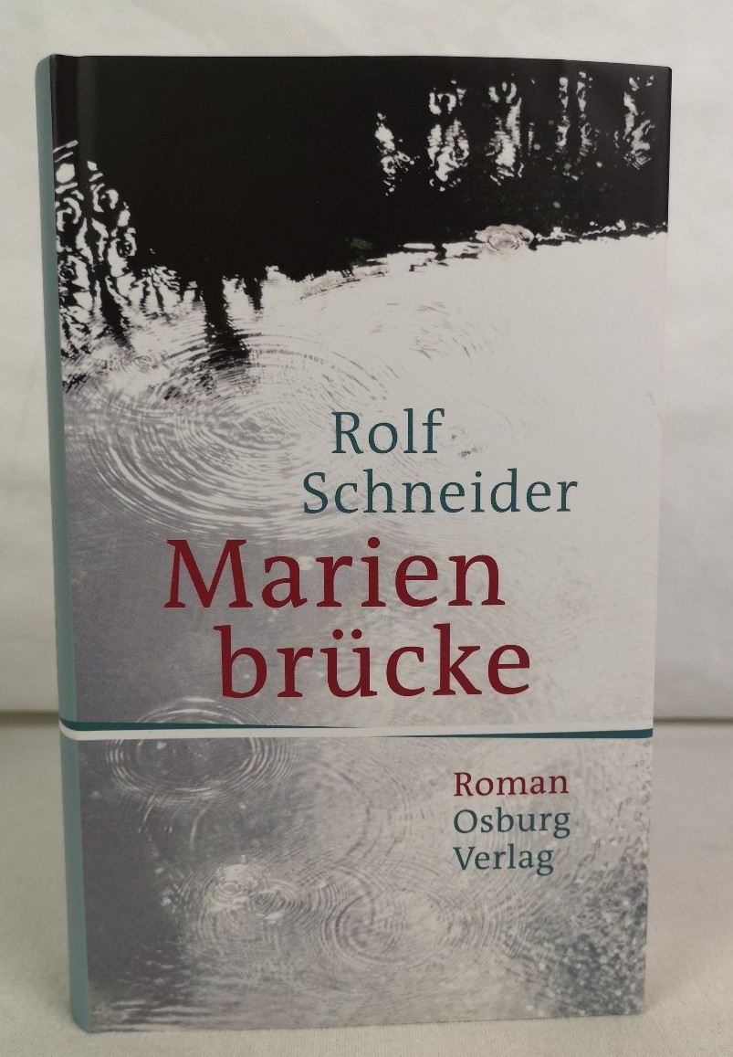 Schneider, Rolf:  Marienbrcke : Roman. 