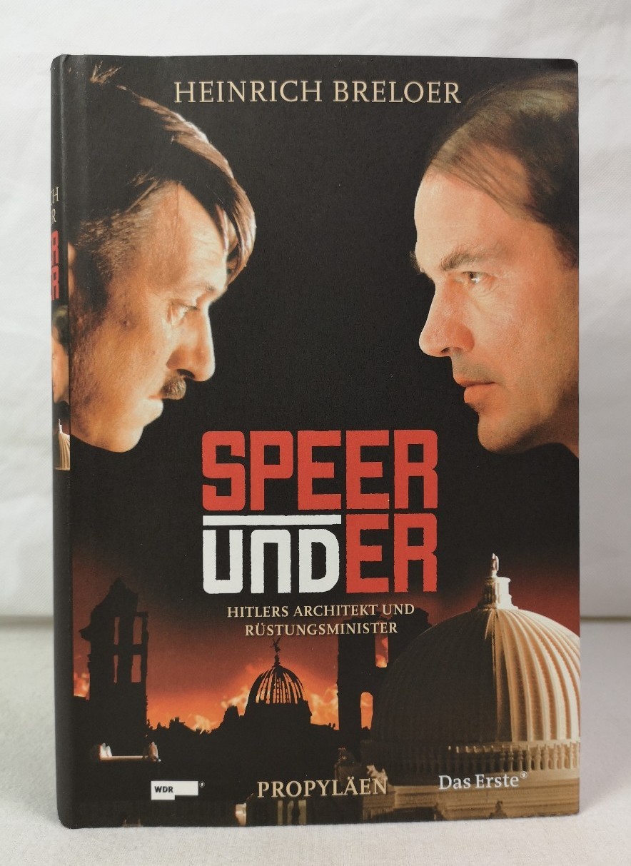 Breloer, Heinrich:  Speer und Er. Hitlers Architekt und Rstungsminister. 