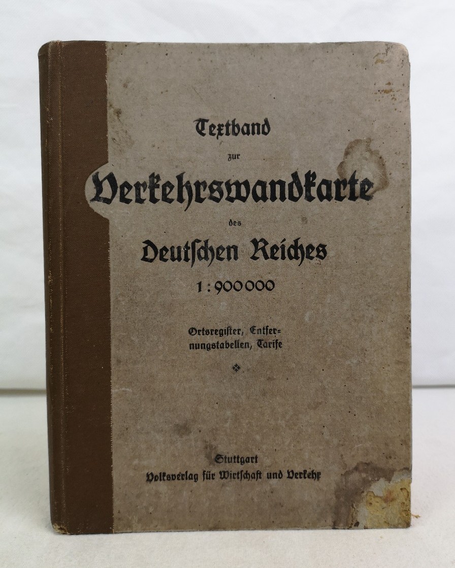 o. A.:  Textband zur Verkehrswandkarte des Deutschen Reiches. 1 : 900 000. 