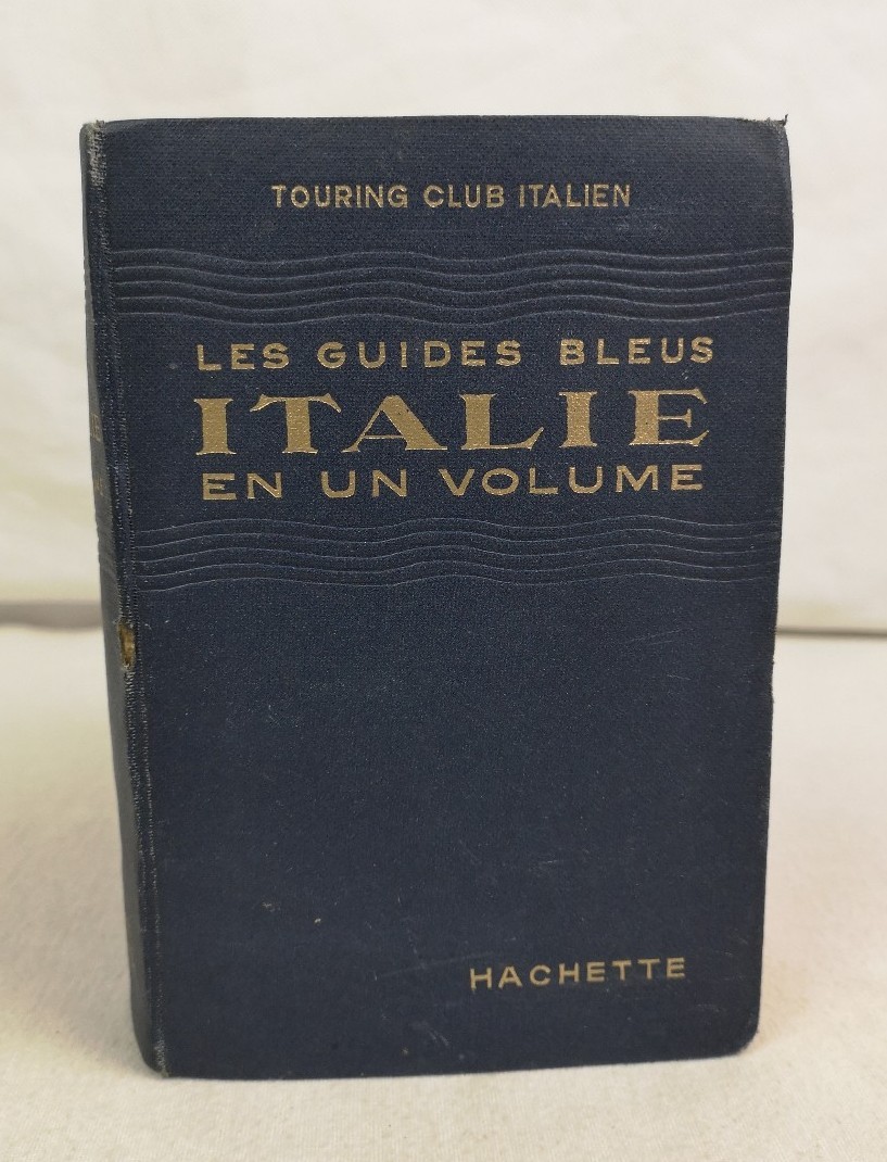 Ambriére, Francis (Direction): L'Italie en un Volume. . Les Guides Bleus. Touring Club Italien.