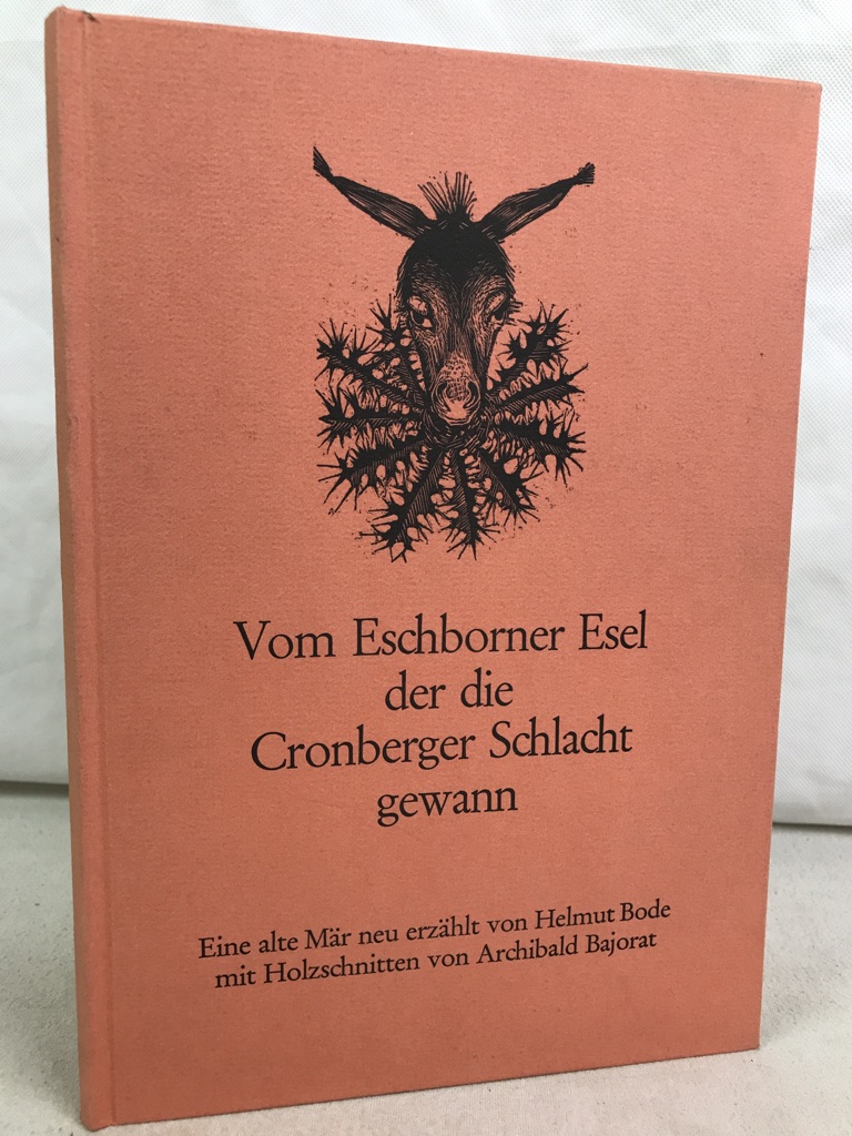 Bode, Helmut und Archibald Bajorat:  Vom Eschborner Esel, der die Cronberger Schlacht gewann. Eine alte Mr. 