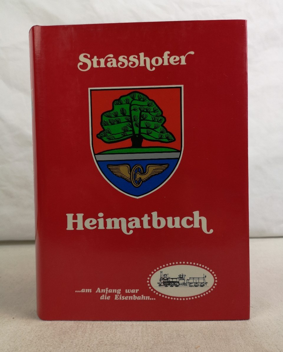 Neidhart, Josef:  Strasshofer Heimatbuch 