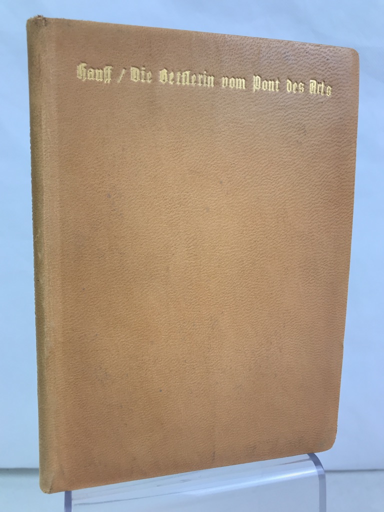 Hauff, Wilhelm:  Die Bettlerin vom Pont des Arts. 