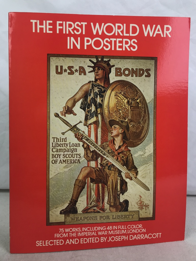 Darracott, Joseph:  The First World War in Posters. 