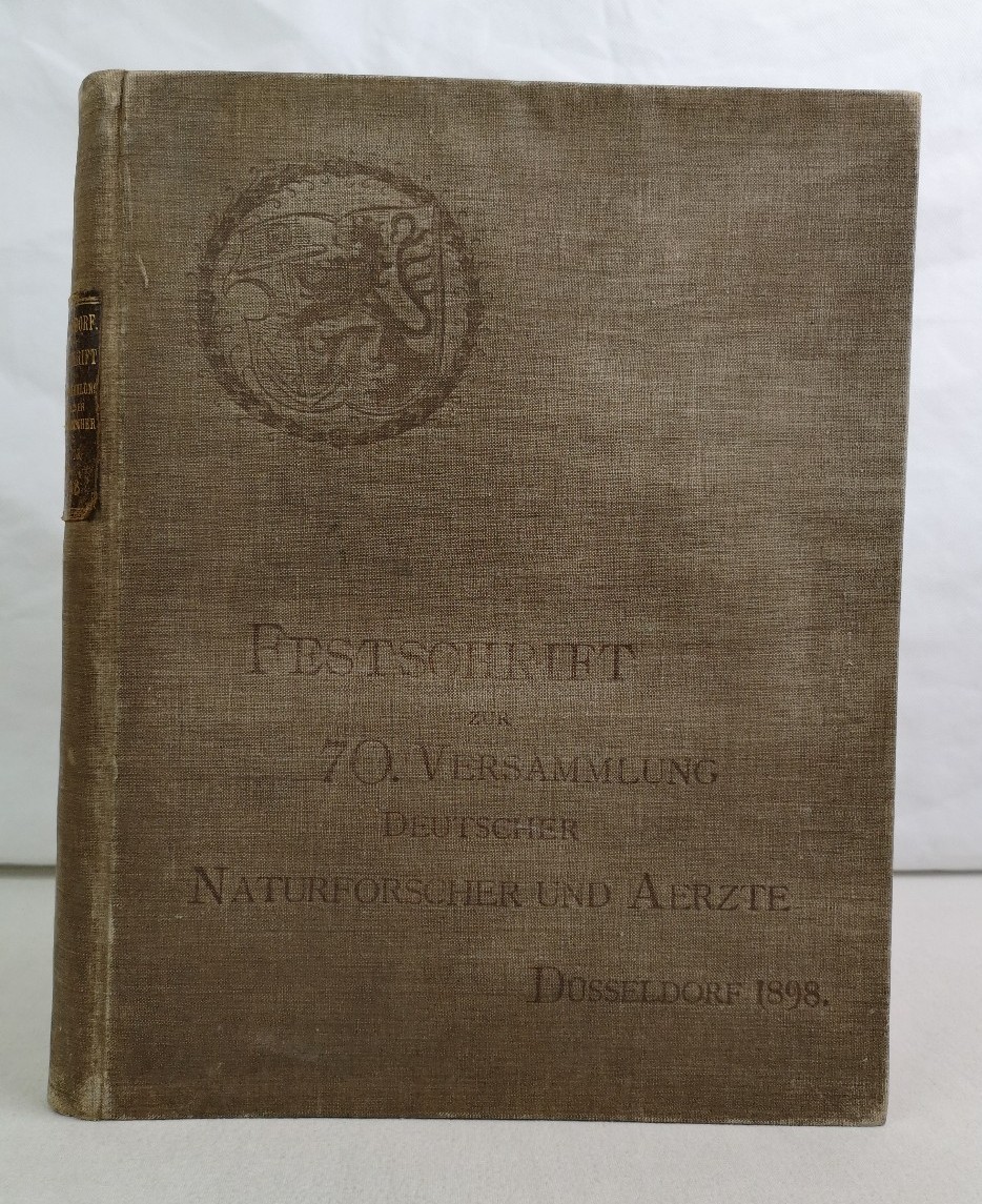 Stadt Dsseldorf:  Festschrift zur 70.Versammlung Deutscher Naturforscher und Aerzte 