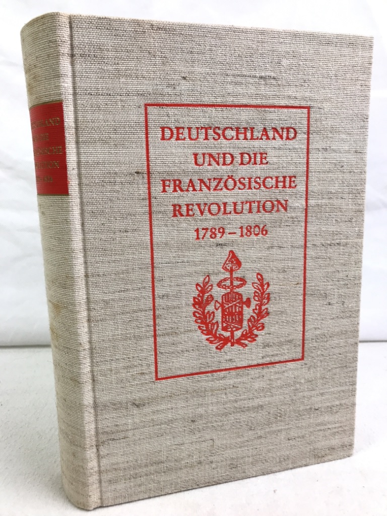 Stammen, Theo:  Deutschland und die Franzsische Revolution : 1789 - 1806. 