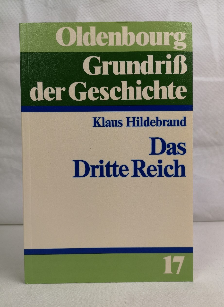 Hildebrand, Klaus:  Das Dritte Reich. 