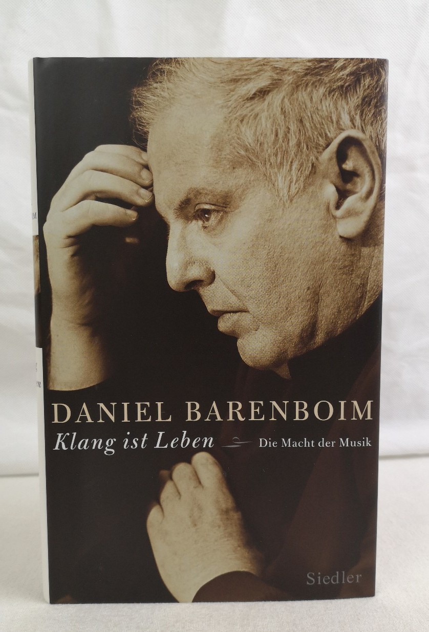 Barenboim, Daniel:  Klang ist Leben : die Macht der Musik. 