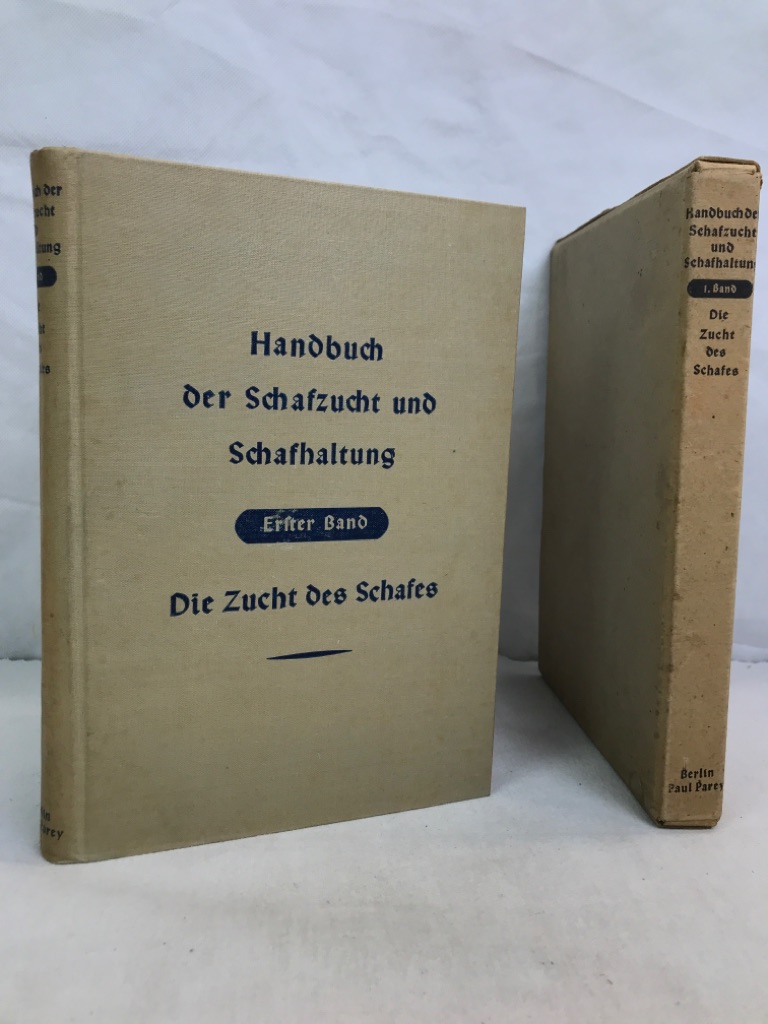 Doehner, Herbert und E. Ackerknecht:  Die Zucht des Schafes. 