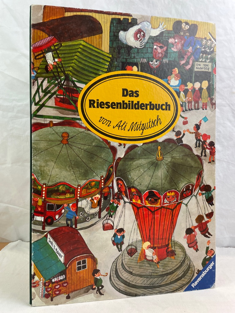 Mitgutsch, Ali:  Das Riesenbilderbuch. 