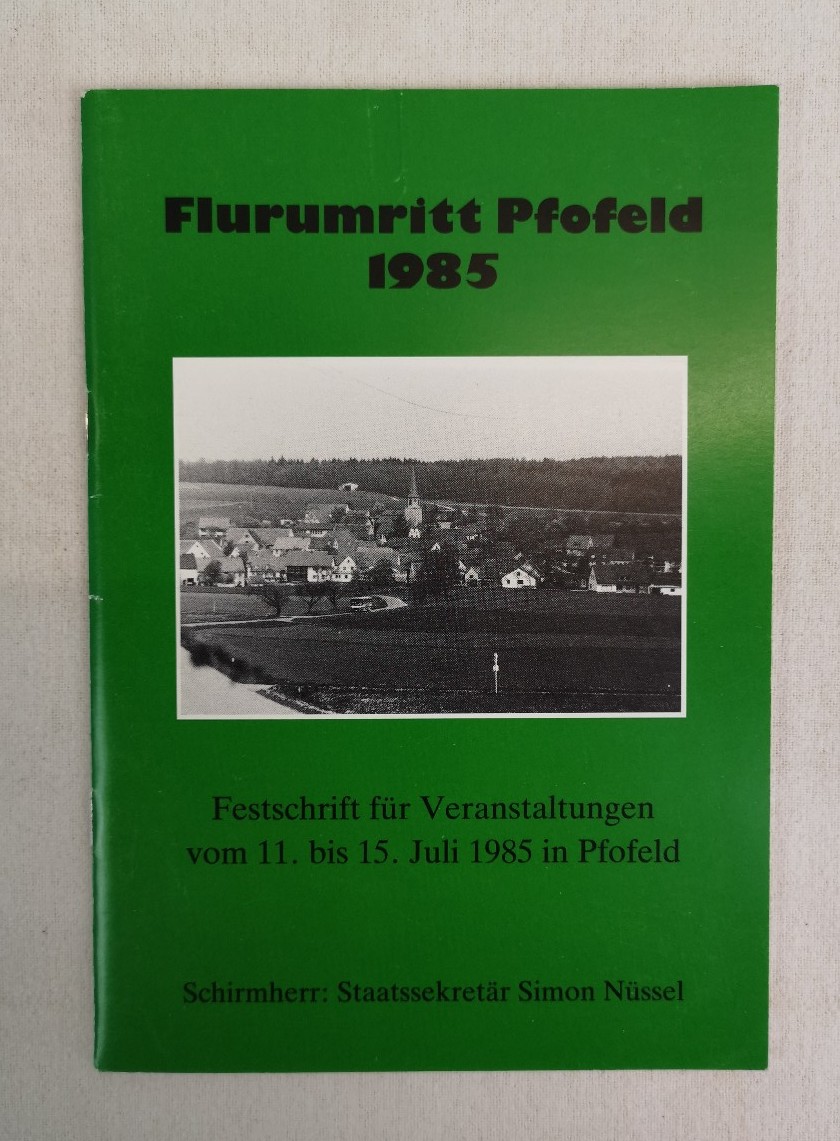 Div.:  Flurumritt Pfofeld 1985. 
