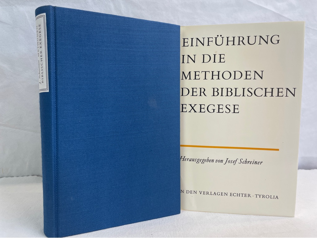 Schreiner, Josef:  Einfhrung in die Methoden der biblischen Exegese. 