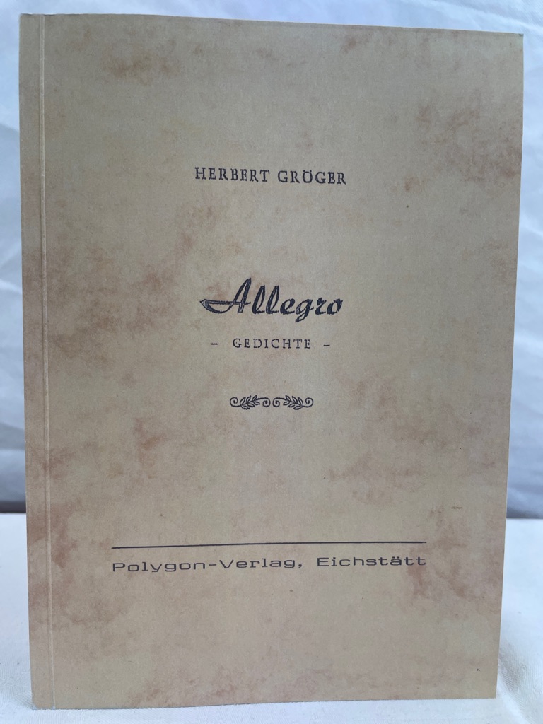 Grger, Herbert:  Allegro : Gedichte. 