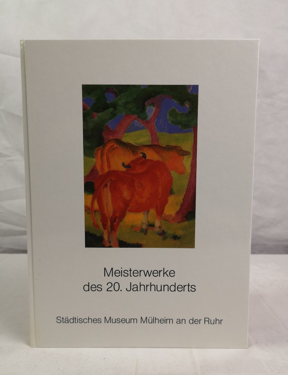 Gerlach, Ernst (Vw.) und Oda Gerlind (Vw.) Gawlik:  Meisterwerke des 20.Jahrhunderts. 
