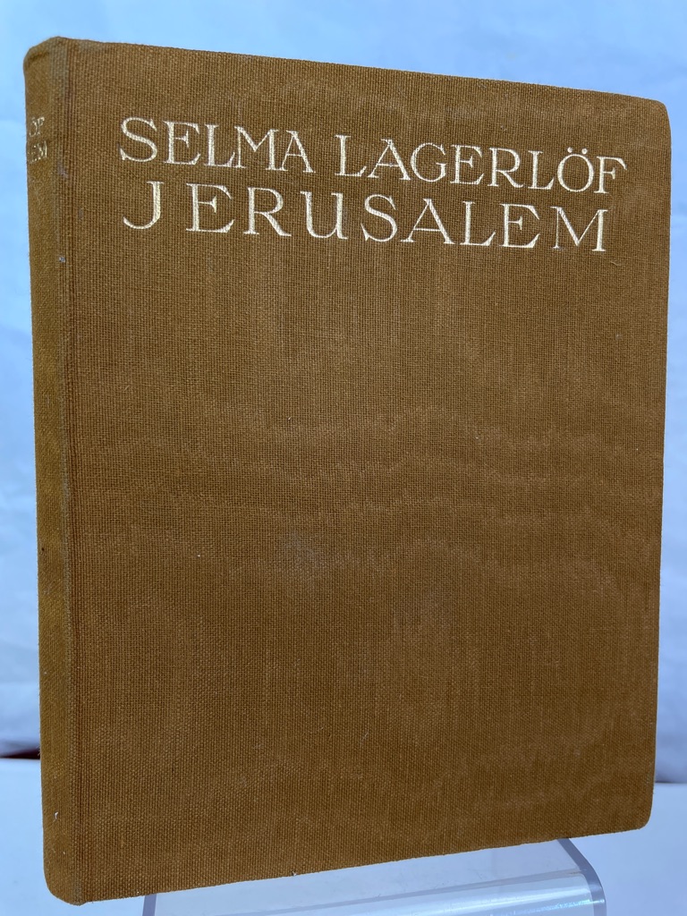 Lagerlf, Selma und Kurt Begas:  Jerusalem. 