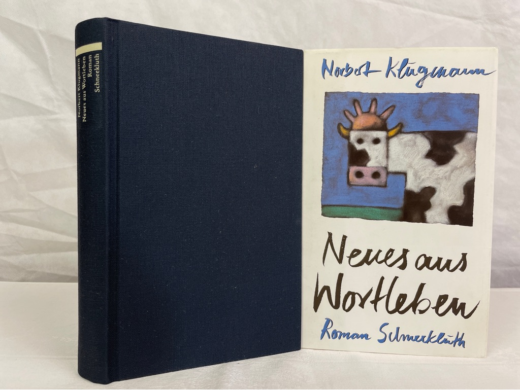 Klugmann, Norbert:  Neues aus Wortleben : Roman. 