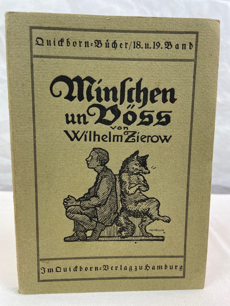 Zierow, Wilhelm:  Minschen un Vss. 