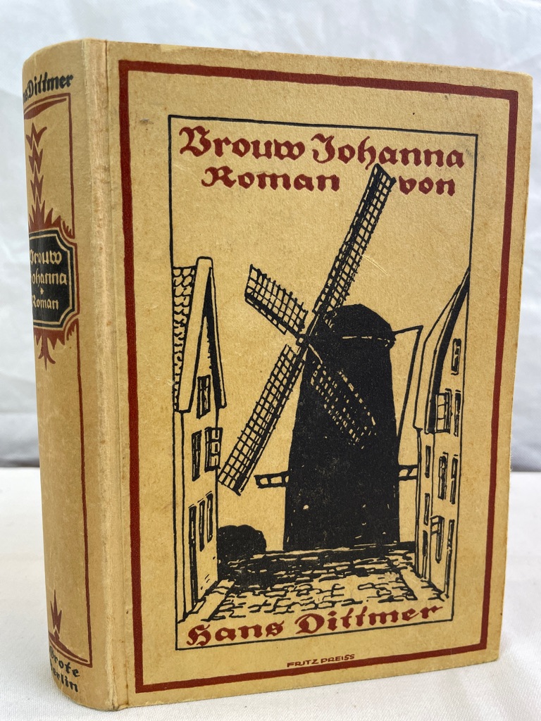 Dittmer, Hans:  Vrouw Johanna : Roman. 