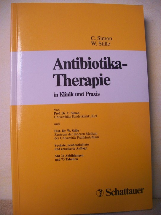 Antibiotika-Therapie in Klinik und Praxis