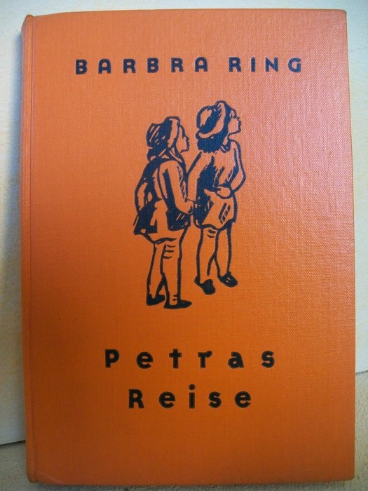 Ring, Barbra:  Petras Reise. Erlebnisse eines kleinen Mdchens. 