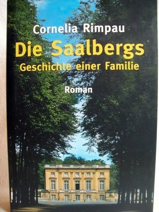 Rimpau, Cornelia:  Die  Saalbergs 