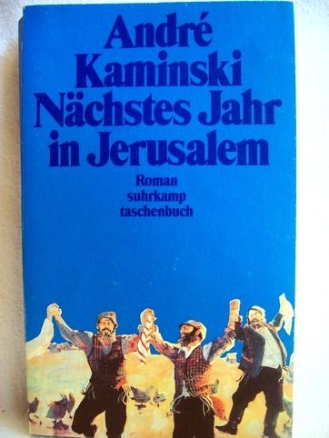 Kaminski, Andr:  Nchstes Jahr in Jerusalem. 