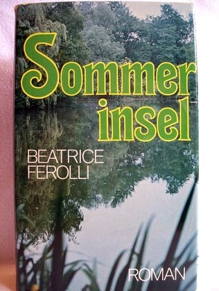 Ferolli, Beatrice:  Sommerinsel 