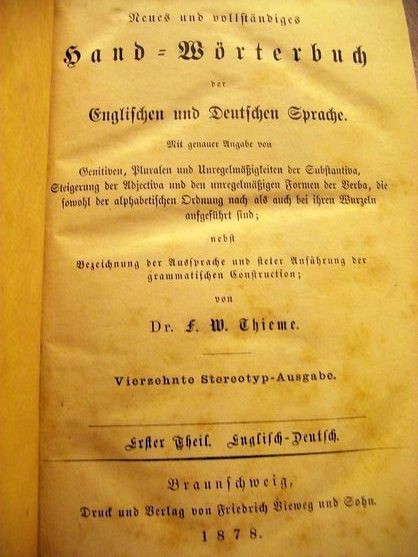 Thieme F. W.:  Neues und vollstndiges Wrterbuch der Englischen und Deutschen Sprache 