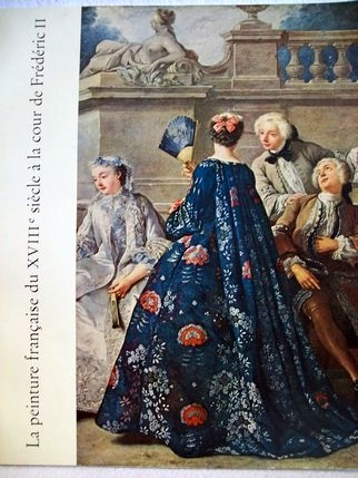 Varia:  La peinture francaise du XVIII siecle a la cour de Frederic II 