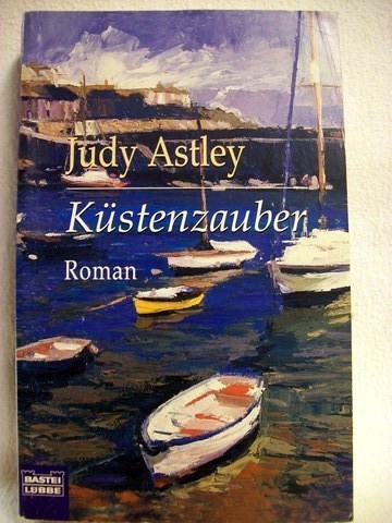 Astley, Judy:  Kstenzauber 