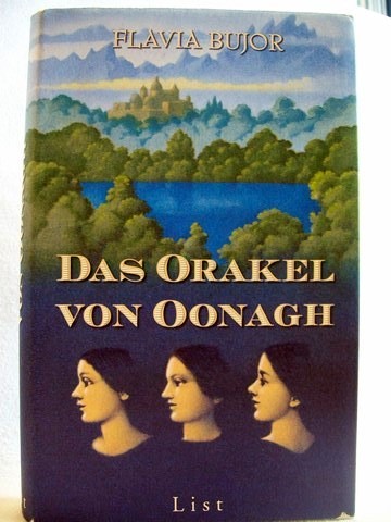 Bujor, Flavia:  Das  Orakel von Oonagh 