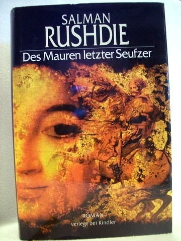 Rushdie, Salman:  Des  Mauren letzter Seufzer 