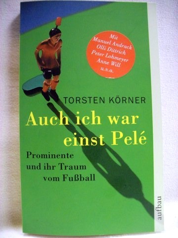 Krner, Torsten [Hrsg.]:  Auch ich war einst Pel: 