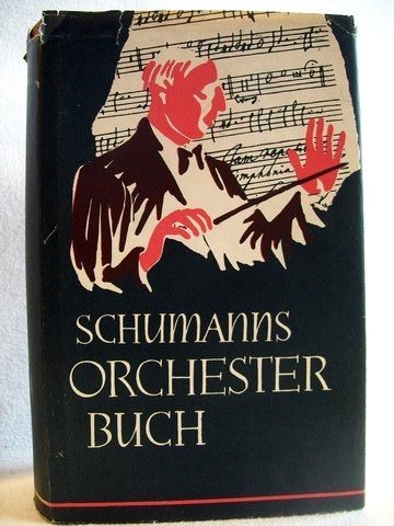 Schumann, Otto:  Orchesterbuch 